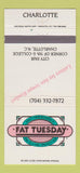 Matchbook Cover - Fat Tuesday Restaurant Charlotte NC 30 Strike