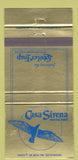 Matchbook Cover - Casa Sirena Hotel Oxnard CA 30 Strike