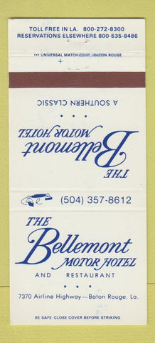 Matchbook Cover - Bellemont Motor Hotel Baton Rouge LA #1 WHITE 30 Strike