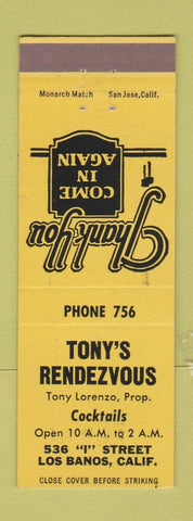 Matchbook Cover - Tony's Rendezvous Los Banos CA low phone #