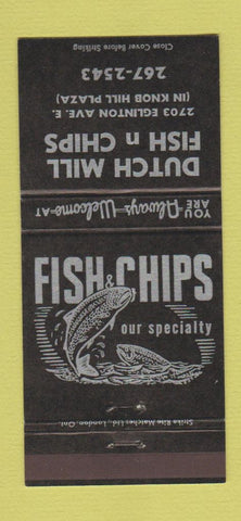 Matchbook Cover - Dutch Mill Fish n Chips Scarborough ON 30 Strike