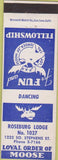 Matchbook Cover - Matchbook Cover Moose Lodge Roseburg OR