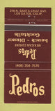 Matchbook Cover - Pedro's Mexican Food Los Gatos CA 30 Strike