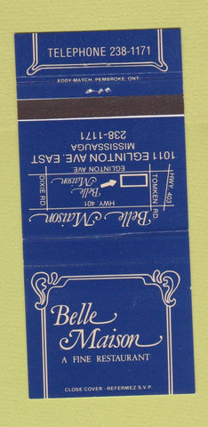 Matchbook Cover - Belle Maison Restaurant Mississauga ON 30 Strike