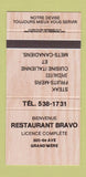 Matchbook Cover - Restaurant Bravo Grand Mere QC 30 Strike