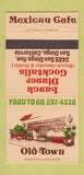 Matchbook Cover - Old Town Mexican Cafe San Diego CA 30 Strike