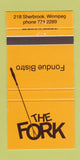 Matchbook Cover - The Fork Fondue Bistro Winnipeg MB 30 Strike