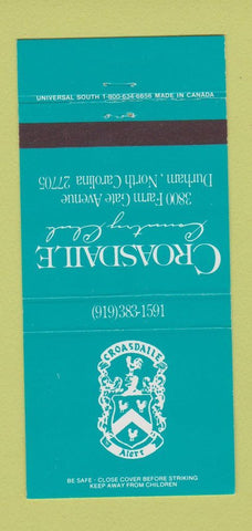 Matchbook Cover - Croasdaile Country Club Durham NC 30 Strike