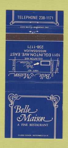 Matchbook Cover - Belle Maison Restaurant Mississauga ON 30 Strike