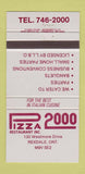 Matchbook Cover - Pizza 2000 Restaurant Rexdale ON 30 Strike