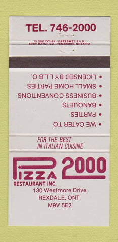 Matchbook Cover - Pizza 2000 Restaurant Rexdale ON 30 Strike