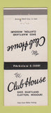 Matchbook Cover - The Club House Clayton MO 30 Strike