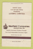 Matchbook Cover - Westfield Insurance William cArdott Elgin IL WEAR 40 Strike