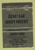 Matchbook Cover - Jason Lord Diamond Broker Boca Raton FL WEAR 40 Strike