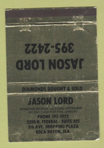 Matchbook Cover - Jason Lord Diamond Broker Boca Raton FL WEAR 40 Strike
