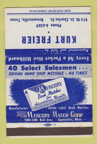Matchbook Cover - Kurt Freier Mercury Match Brownsville TX 40 Strike