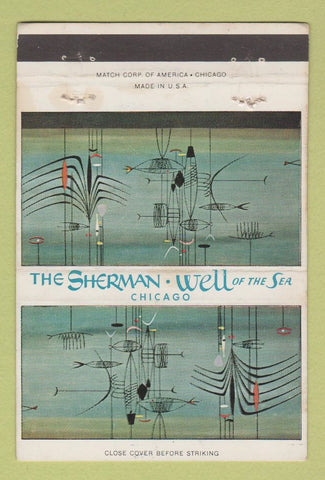 Matchbook Cover - Sherman Hotel Chicago IL Well of the Sea WEAR 40 Strike