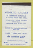 Matchbook Cover - Motoring America Souvenir Sketches Baltimore MD 40 Strike