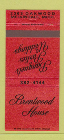 Matchbook Cover - Brentwood House Melvindale MI #1 RED 30 Strike