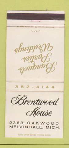 Matchbook Cover - Brentwood House Melvindale MI #2 WHITE 30 Strike