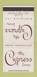 Matchbook Cover - Cypress Inn Hinsdale IL WEAR 30 Strike