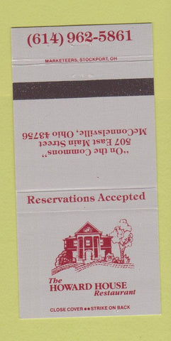 Matchbook Cover - Howard House Restaurant McConnelsville OH WEAR 30 Strike