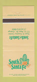 Matchbook Cover - South of Santa Fe Orange CA? 30 Strike
