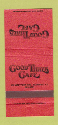 Matchbook Cover - Good Times Cafe Norwalk CT 30 Strike
