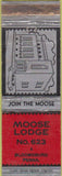 Matchbook Cover - Matchbook Cover Moose Lodge Bloomsburg PA WEAR