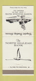 Matchbook Cover - North Hialeah Bank FL 30 Strike