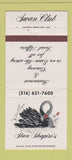Matchbook Cover - Swan Club Stan Shapiro's Glenwood Landing NY 30 Strike