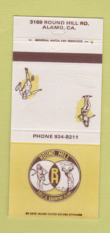 Matchbook Cover - Round Hill Golf Country Club Alamo CA 30 Strike