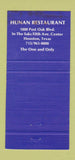 Matchbook Cover - Hunan Chinese Restaurant Houston TX 30 Strike