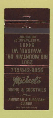 Matchbook Cover - Michael's Restaurant Wausau WI 30 Strike