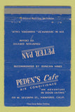 Matchbook Cover - Peden's Cafe Hanford CA 40 Strike