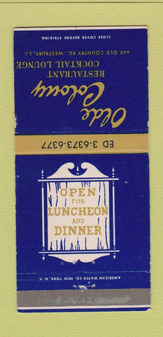 Matchbook Cover - Olde Colony Restaurant Westbury LI NY WORN 30 Strike