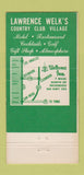 Matchbook Cover - Welkome Inn Lawrence Welk Escondido CA WEAR 30 Strike