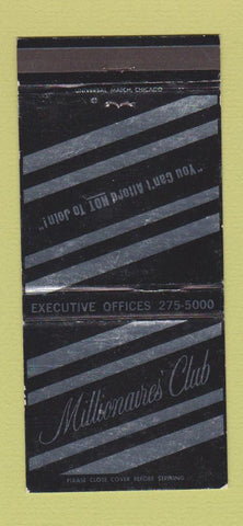 Matchbook Cover - Millionaire's Club Chicago IL WEAR 30 Strike