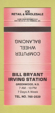 Matchbook Cover - Bill Bryant Irving oil gas Greenwood NS 30 Strike