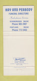 Matchbook Cover - Hay and Peabody Funeral Scarborough Portland ME 30 Strike
