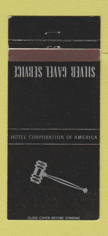 Matchbook Cover - Silver Gavel Service HCA Hotels 30 Strike