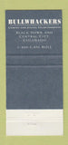 Matchbook Cover - Bullwackers Black Hawk Central City Colorado casino 30 Strike