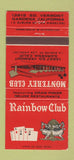 Matchbook Cover - Rainbow Club Monterey Gardena CA poker cards  30 Strike