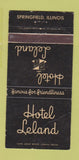 Matchbook Cover - Hotel Leland Springfield IL WORN 30 Strike