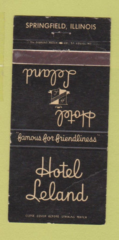 Matchbook Cover - Hotel Leland Springfield IL WORN 30 Strike
