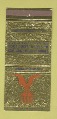 Matchbook Cover - Home Federal Savings and Loan San Francisco CA 30 Strike