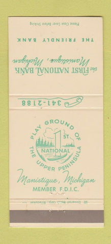 Matchbook Cover - First National Bank Manistique MI 30 Strike