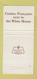 Matchbook Cover - Maison Blanche Washington DC 30 Strike