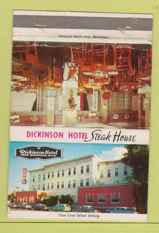 Matchbook Cover - Dickinson Hotel Steak Iron Mountain MI WORN 40 Strike