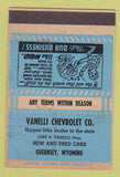 Matchbook Cover - Vanelli Chevrolet Guernsey WY SAMPLE WEAR 40 Strike